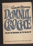 (E844) - CLAUDE DEBUSSY - DOMNUL CROCHE, 1965