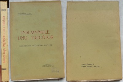 Octavian Goga , Insemnarile unui trecator ; Crampeie , Arad , 1911 , ed. 1 , 2 foto