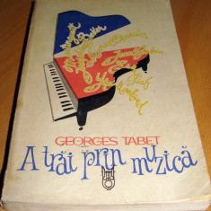 A TRAI PRIN MUZICA - Georges Tabet