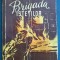 BRIGADA ISTETILOR - V. CUROCICHIN / 1950