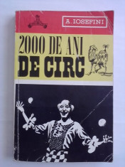 2000 ani de circ - A. Iosefini foto