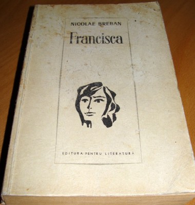 FRANCISCA - Nicolae Breban foto