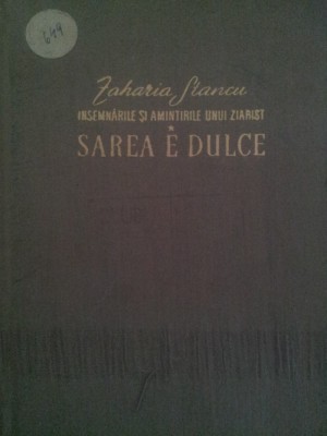 Zaharia Stancu-Sarea e dulce*,1934 foto