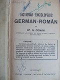 G.COMAN ~ DICTIONAR ENCICLOPEDIC GERMAN - ROMAN : TEHNIC , MILITAR , ETC. - 1925