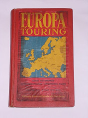 EUROPA TOURING- GUIDE AUTOMOBILE- 1938- ATLAS, GHID AUTO AL EUROPEI foto