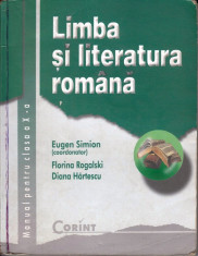 LIMBA SI LITERATURA ROMANA - MANUAL PT CLS A X A de EUGEN SIMION ED. CORINT foto