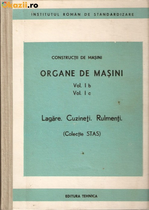 Organe de Masini-vol.Ib Ic-lagare,cuzineti,rulmenti