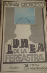 Mihai Georgescu - Lumea de la fereastra foto