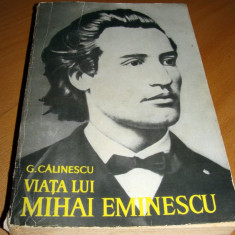 VIATA LUI MIHAI EMINESCU - George Calinescu