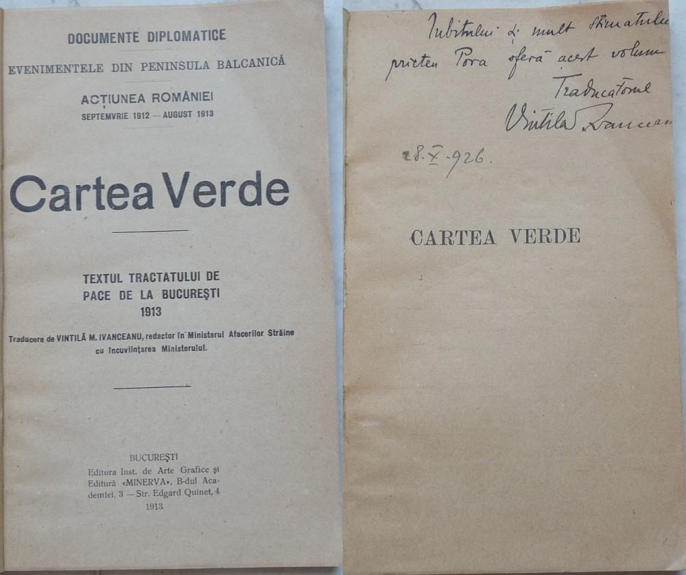Cartea Verde Actiunea Romaniei Tratatului De Pace Bucuresti 1913 Autograf Alta Editura Okazii Ro