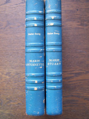 S.ZWEIG - MARIA STUART / MARIA ANTONETA (2 vol), 1936 LIMBA FRANCEZA foto