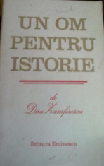 Dan Zamfirescu - Un om pentru istorie foto