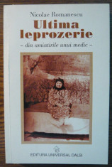 Carte - Nicolae Romanescu - Ultima leprozerie foto