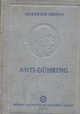 ANTI-DUHRING DE FRIEDRICH ENGELS,EDITURA PARTIDULUI MUNCITORESC ROMAN 1952