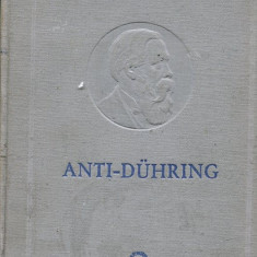 ANTI-DUHRING DE FRIEDRICH ENGELS,EDITURA PARTIDULUI MUNCITORESC ROMAN 1952