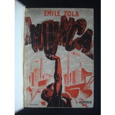 EMILE ZOLA - MUNCA {1945}