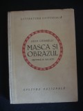 LUIGI CHIARELLI - MASCA SI OBRAZUL* GROTESCA IN TREI ACTE {1922}