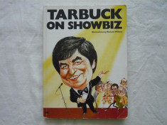 Tarbuck on showbiz - Richard Willson carte in limba engleza foto
