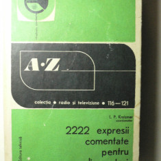 2222 EXPRESII COMENTATE PENTRU RADIOAMATORI - EDITURA TEHNICA 1974