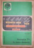 Mihai Basoiu - Receptia TV la mare distanta