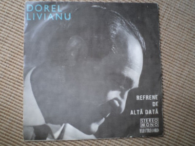 Dorel Livianu refrene de alta data disc vinyl 7&amp;quot; single muzica usoara slagare foto