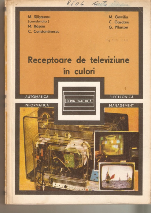 Receptoare de televiziune in culori+Initiere in televiziunea in culori