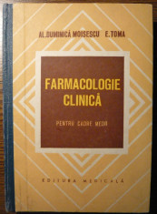 Al. Duminica Moisescu, E. Toma - Farmacologie clinica - pentru cadre medii foto