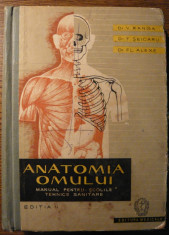 Carte - Dr. V. Ranga, Dr. T. Seicaru, Dr. Fl. Alexe - Anatomia omului - manual pentru scoliile tehnice sanitare - editia II foto