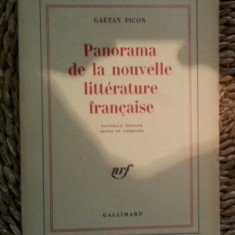 Gaetan Picon PANORAMA DE LA NOUVELLE LITTERATURE FRANCAISE NRF Gallimard 1976