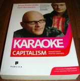 KARAOKE / CAPITALISM Management pentru omenire - Jonas Ridderstrale / Kjell Nordstrom