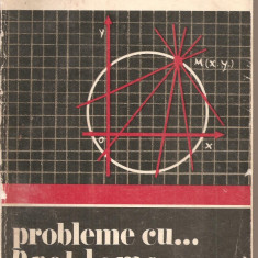 (C3883) PROBLEME CU PROBLEME DE NICOLAE C. NEGOESCU, EDITURA FACLA, 1975, PROBLEME DE MATEMATICA PENTRU PREGATIREA SCOLARA SI ADMITEREA IN INV. SUP.