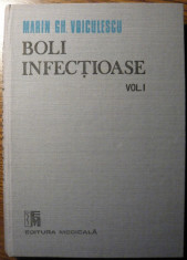 Carte - Marin Gh. Voiculescu - Boli infectioase - vol. I foto