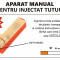 APARAT INJECTAT TUTUN - INJECTOR MANUAL TUBURI DE TIGARI