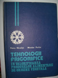 PETRU NICOLITA/ Nicolae Purice -TEHNOLOGII FRIGORIFICE IN VALORIFICAREA PRODUSELOR ALIMENTARE DE origine vegetala