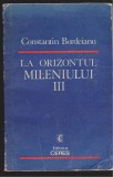 (E988) - CONSTANTIN BORDEANU - LA ORIZONTUL MILENIULUI 3, 1976