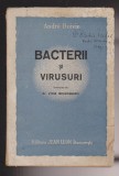 (E651) - ANDRE BOIVIN - BACTERII SI VIRUSURI - 1947