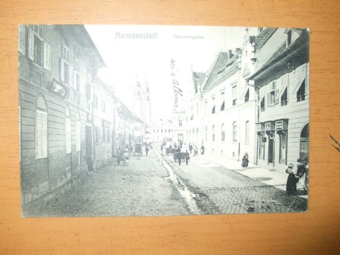 Carte postala Sibiu Hermannstadt Fleischergasse 1907