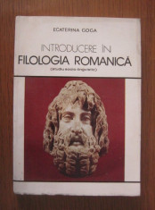 Ecaterina Goga - Introducere in filologia romanica (studiu socio-lingvistic) foto