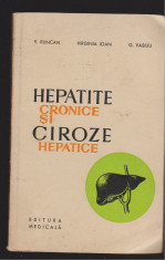 (E913) - V. RUNCAN, VIRGINIA IOAN, G. VASILIU - HEPATITE CRONICE SI CIROZE HEPATICE foto