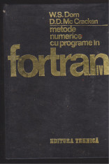 (E955) - W.S. DORN SI D.D. McCRACKEN - METODE NUMERICE CU PROGRAME IN FORTRAN IV foto