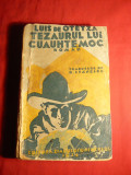 Luis de Oteyza - Tezaurul lui Cuauhtemoc - Ed. 1936