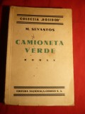 131. M.Sevastos- Camioneta Verde - Prima Ed. 1935 Ed. Nationala Ciornei , numerotata , 168 pag.
