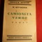 131. M.Sevastos- Camioneta Verde - Prima Ed. 1935 Ed. Nationala Ciornei , numerotata , 168 pag.