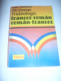 ELENA GORUNESCU - DICTIONAR FRAZEOLOGIC FRANCEZ-ROMAN \ ROMAN - FRANCEZ