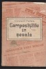 (E697) - CONSTANTIN PARFENE - COMPOZITIILE IN SCOALA, Alta editura