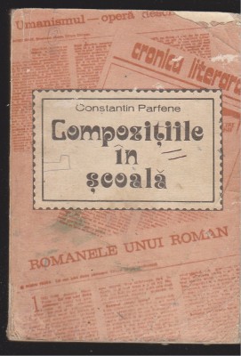 (E697) - CONSTANTIN PARFENE - COMPOZITIILE IN SCOALA foto