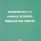 Gheorghe C. Cristea - Trichineloza la animale si riscul imbolnavirii omului