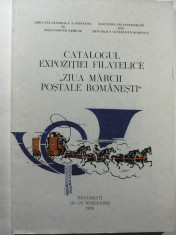 CATALOGUL EXPOZITIEI FILATELICE &amp;quot;ZIUA MARCII POSTALE ROMANESTI&amp;quot; - BUCURESTI 15 - 22 NOIEMBRIE 1985 foto