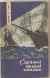 (C3198) CAPITANUL BATRINEI CARAPACE DE LEV LINKOV, EDITURA MILITARA, BUCURESTI, 1962, Didactica si Pedagogica