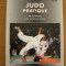 T. Inogai, R. Habersetzer - Judo pratique. Du debutant a la ceinture noire (lb. franceza)